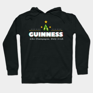 Like champagne, only irish Hoodie